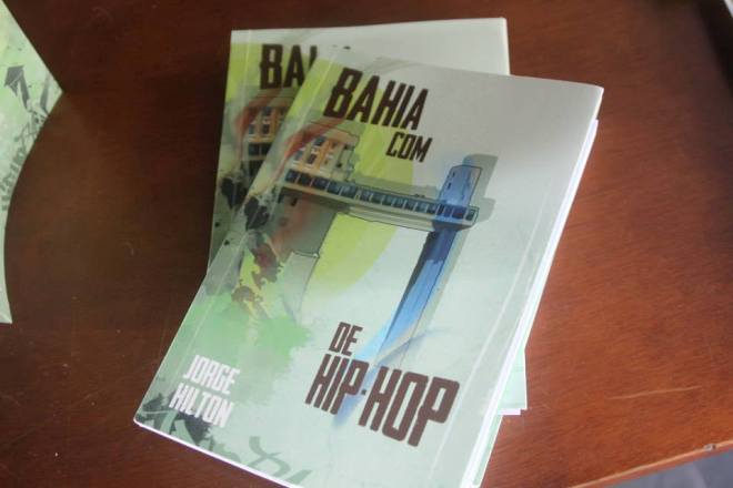 Livro Bahia com H de Hip-Hop - Jorge Hilton