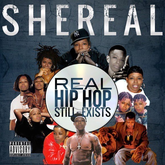 She Real - Real Hip Hop Still Exists
