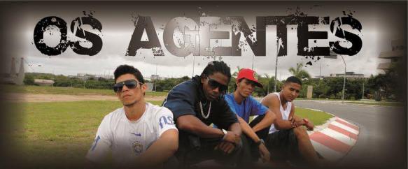 Os Agentes - Rap Bahia